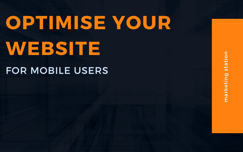 Enhance User Experience with Mobile Optimisation